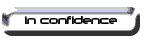 in confidence